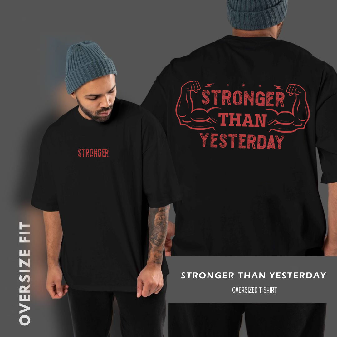 Stronger than Yesterday